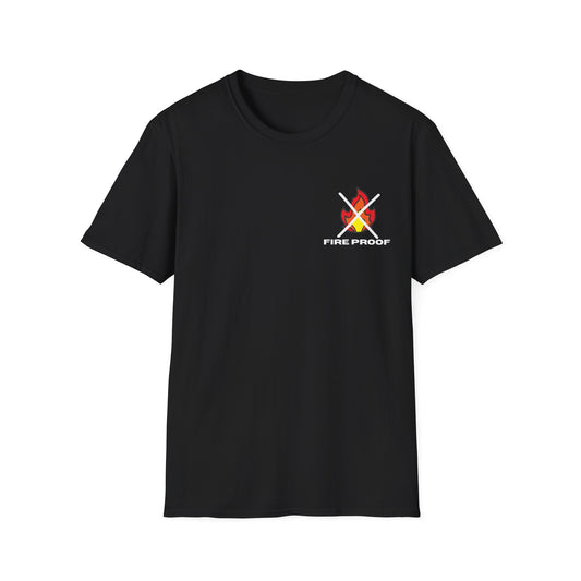 We Are Fire Proof Flame Proof T-shirt