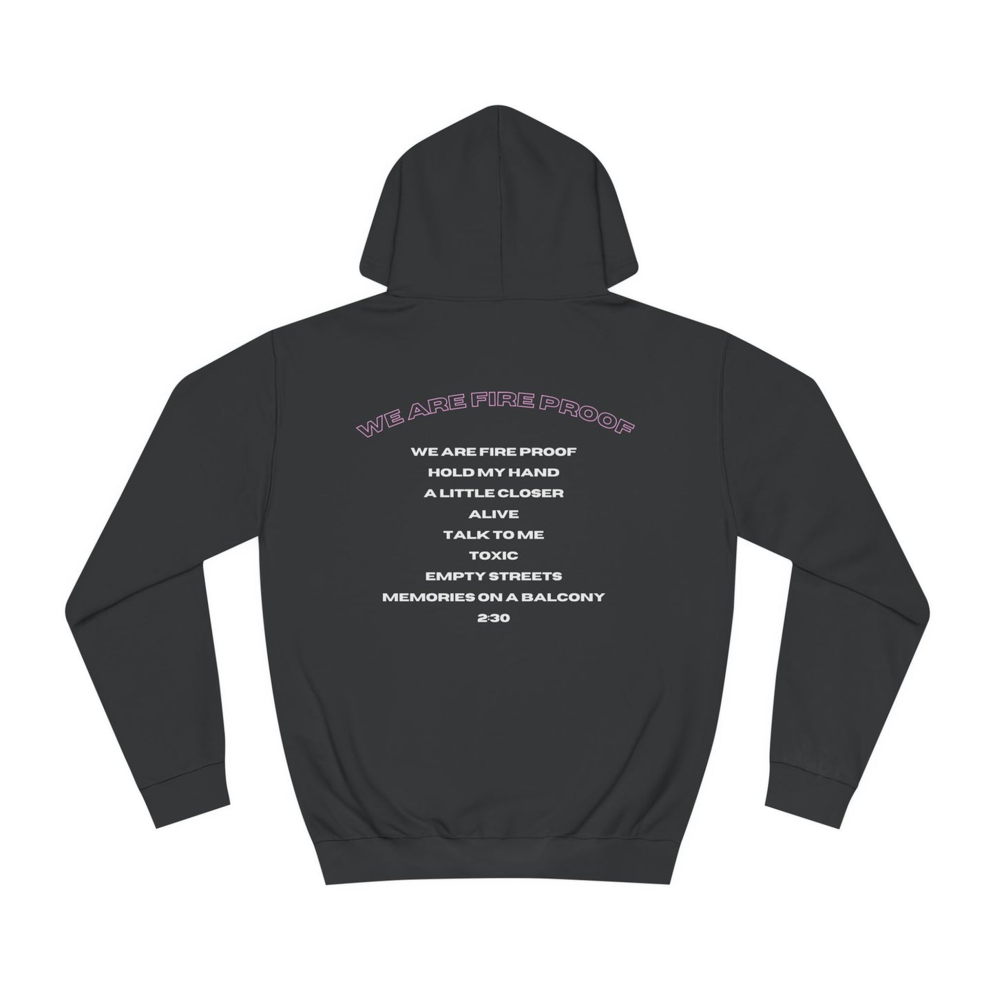 We Are Fire Proof Album Hoodie